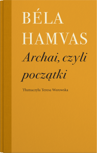 Archai, czyli początki